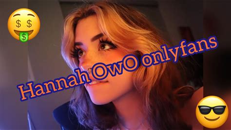 She always had an interest in clothes and cosmetics. . Hannah owo onlyfans leaks